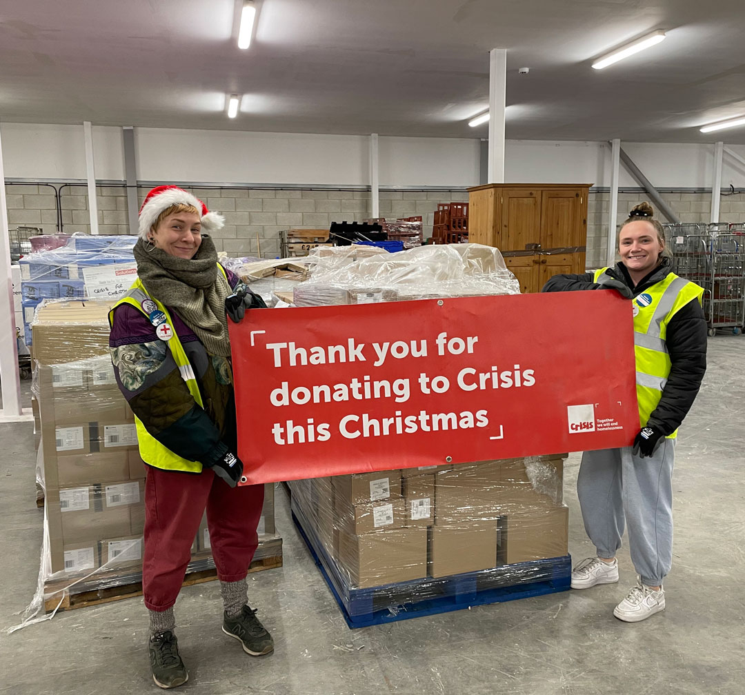 Supporting the homeless charity, Crisis - Christmas 2022